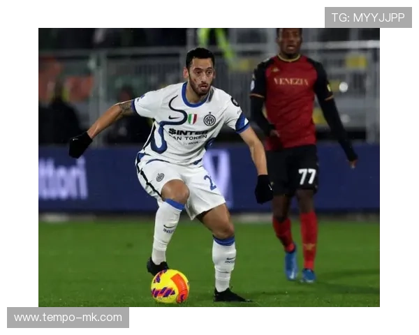 恰尔汗奥卢未来去向成焦点,国米高层或将做出重要决定 恰尔汗奥卢未来去向成焦点,国米高层或将做出重要决定